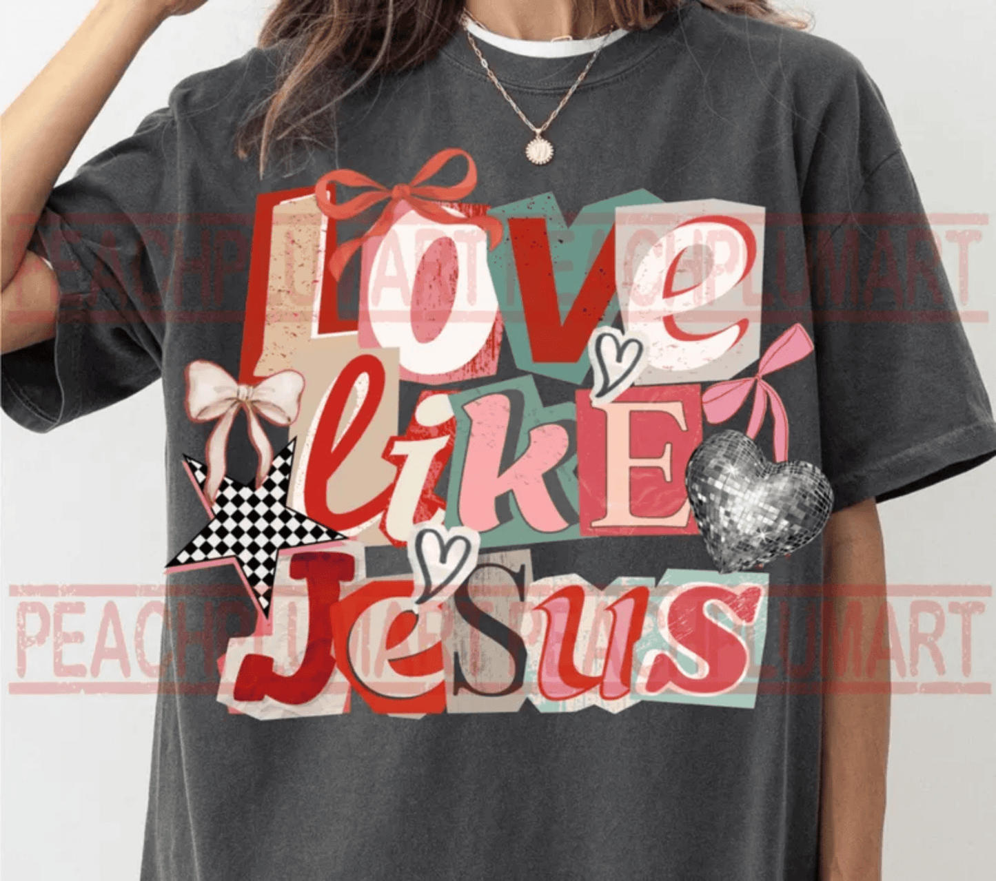 RTS LOVE LIKE JESUS VALENTINE BOWS DTF DIRECT TO FILM transfers ADULT 10X12 - Do it yourself Transfers