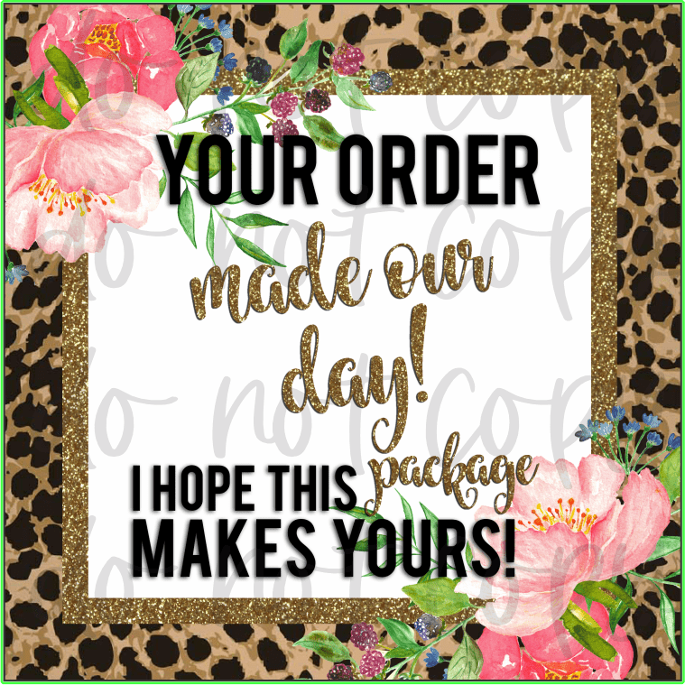 RTS 2.5 INCH STICKERS YOU MADE MY DAY PACKAGING BUSINESS STICKER 100 PACKS - Do it yourself Transfers