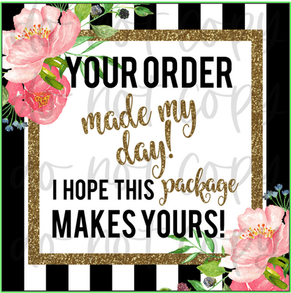 RTS 2.5 INCH STICKERS YOU MADE MY DAY PACKAGING BUSINESS STICKER 100 PACKS - Do it yourself Transfers